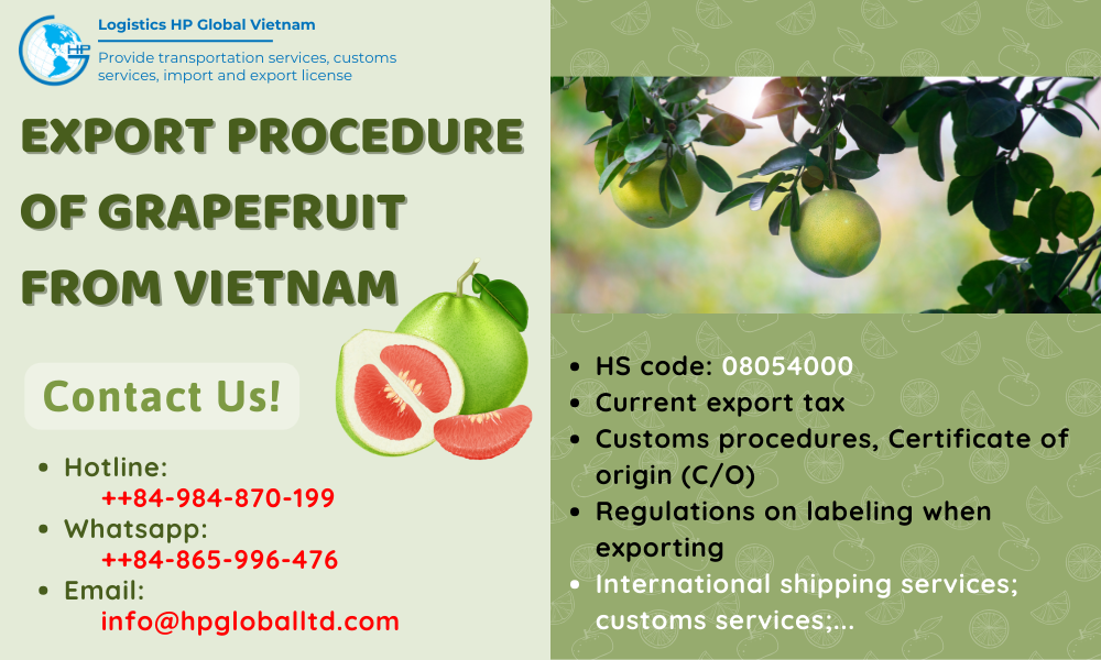 Procedures, duty and freight for exporting Grapefruit from Vietnam