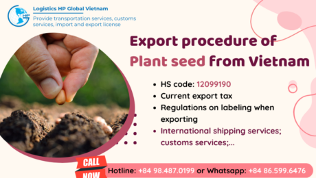 Procedures, duty and freight for exporting Plant seed from Vietnam