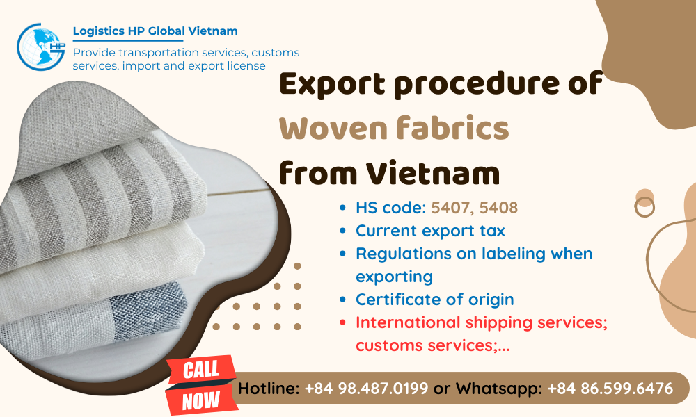 Procedures, duty and freight for exporting Woven fabrics from Vietnam