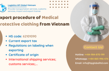 Procedures, duty and freight for exporting medical protective clothing from Vietnam