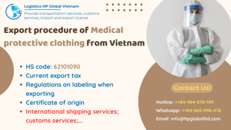 Procedures, duty and freight for exporting medical protective clothing from Vietnam