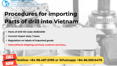 Import duty and procedures parts of drill Vietnam