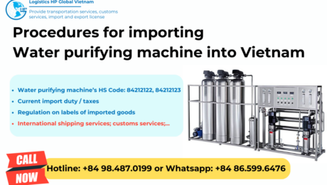 Import duty and procedures water purifying machine Vietnam