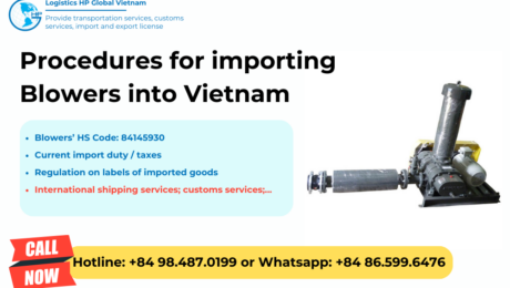 Import duty and procedures blowers Vietnam