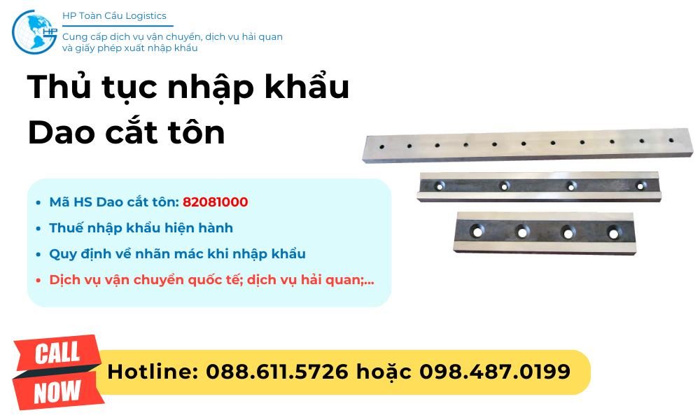 Thủ tục và thuế nhập khẩu dao cắt tôn