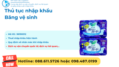 Thủ tục và thuế nhập khẩu Băng vệ sinh