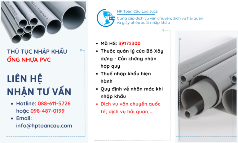 Thủ tục nhập khẩu Ống nhựa PVC – HP Toàn Cầu Logistics