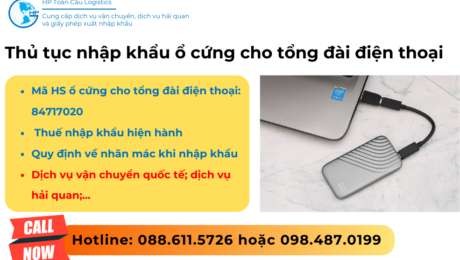 Thủ tục và thuế nhập khẩu ổ cứng cho tổng đài điện thoại