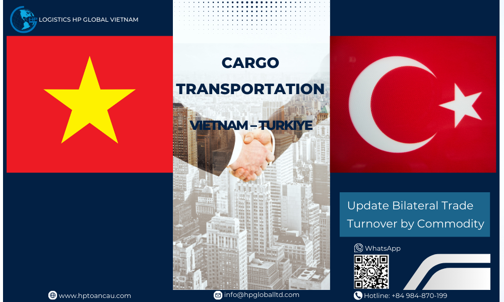 Cargo Transportation Vietnam - Turkiye