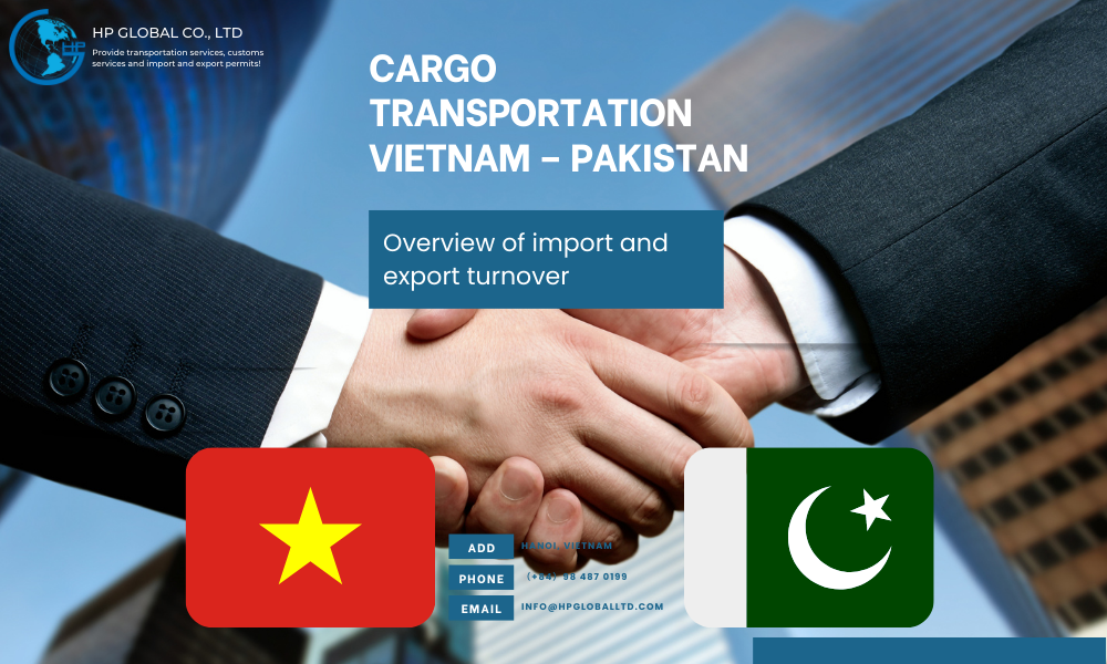 Cargo Transportation Vietnam Pakistan HP Global Vietnam