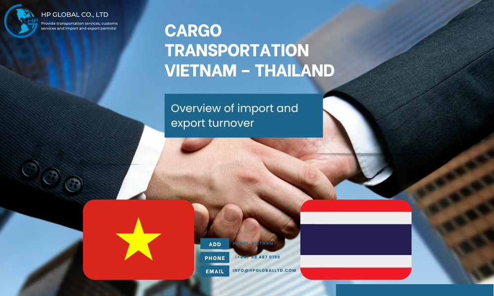 Cargo Transportation Vietnam Thailand HP Global Vietnam