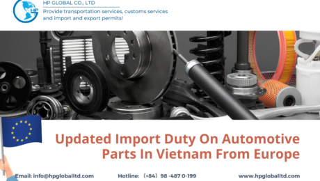 Updated Import Duty On Automotive Parts In Vietnam From Europe