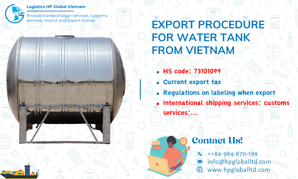 Procedures duty and freight exporting Water tank from Vietnam