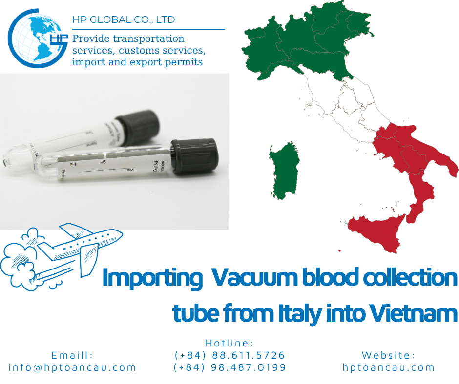 Shipping Vacuum blood collection tube imported Italy to Vietnam