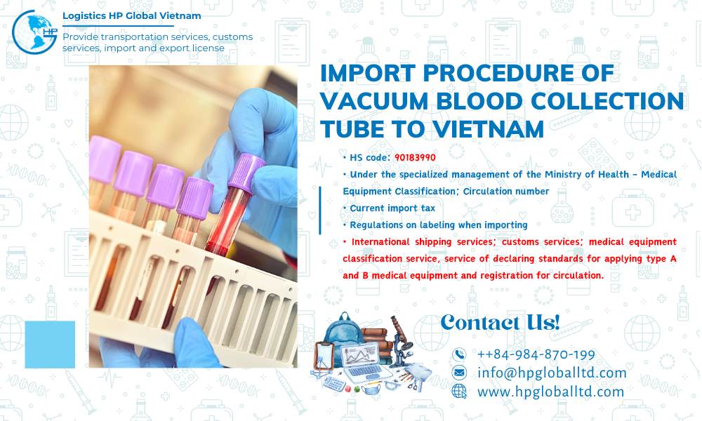 Import duty and procedures Vacuum blood collection tube Vietnam