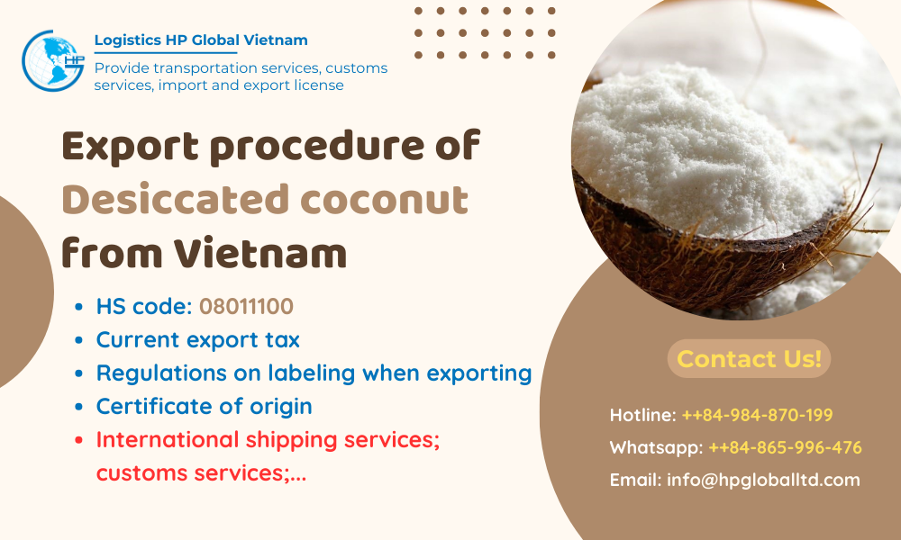 Procedures, duty and freight for exporting Desiccated coconut from Vietnam