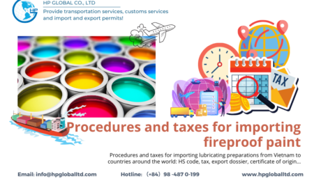 Procedures and taxes for importing fireproof paint