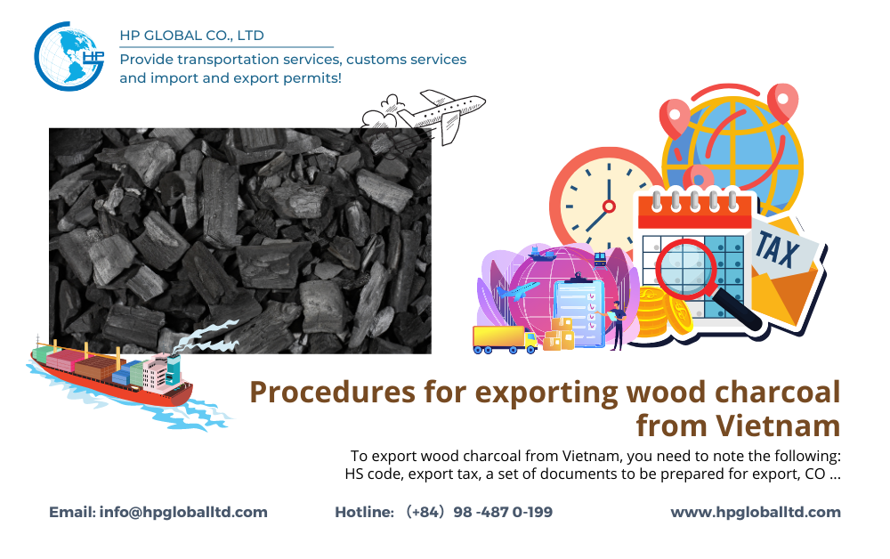 Procedures for exporting wood charcoal from Vietnam