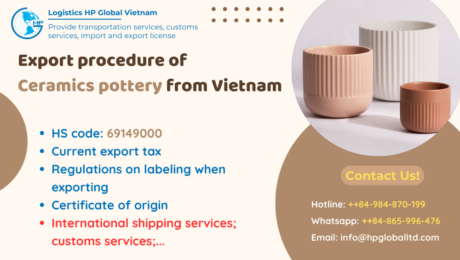 Procedures, duty and freight for exporting ceramics pottery from Vietnam