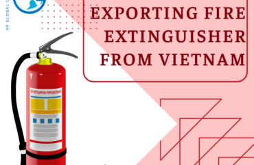 Procedures, duty and freight for exporting Fire extinguisher from Vietnam
