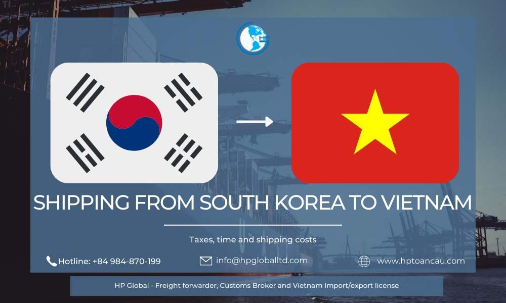Shipping from South Korea to Vietnam Logistics HP Global