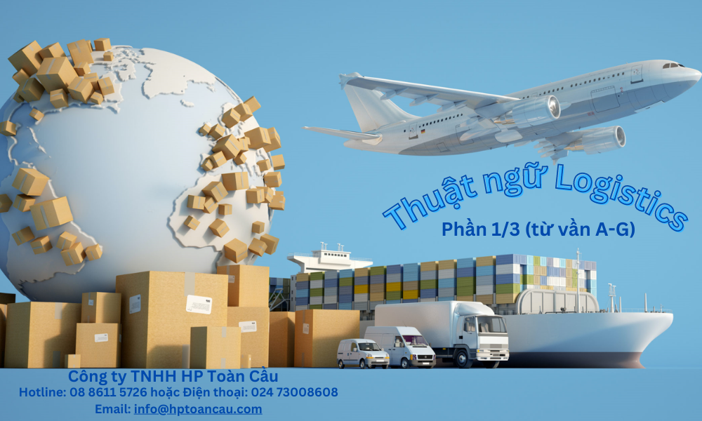 Thuật ngữ Logistics phần 1