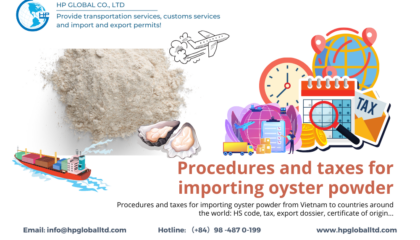 Procedures and taxes for importing oyster powder