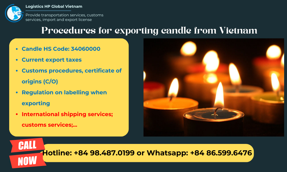 Procedures, duty and freight for exporting candle from Vietnam