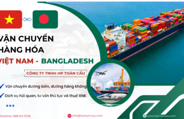 Dịch vụ vận chuyển hàng hóa Việt Nam - Bangladesh