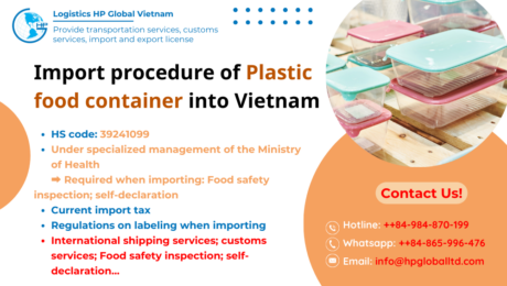 Import duty and procedures Plastic food container Vietnam