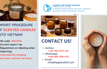 Import duty and procedures Scented candles Vietnam