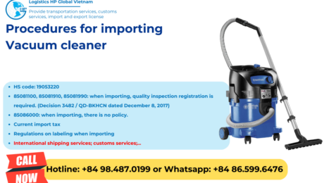 Import duty and procedures Vacuum cleaner Vietnam