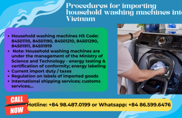 Import duty and procedures household washing machines Vietnam