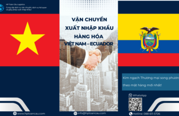Vận Chuyển Xuất Nhập Khẩu Hàng Hóa Việt Nam - Ecuador