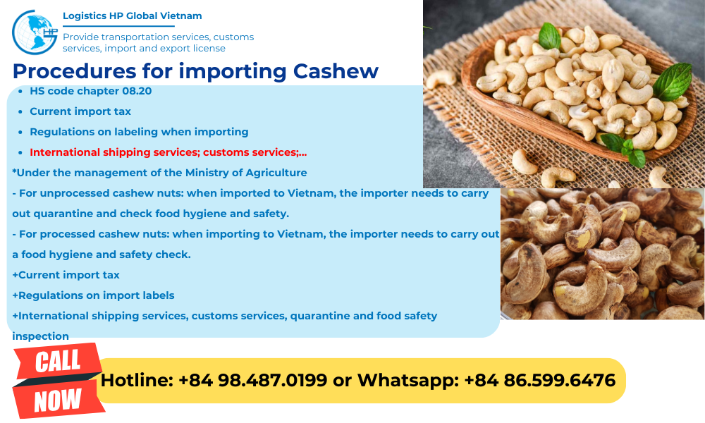 Import duty and procedures Cáhews Vietnam
