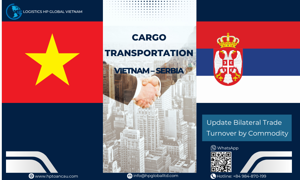 Cargo Transportation Vietnam - Serbia
