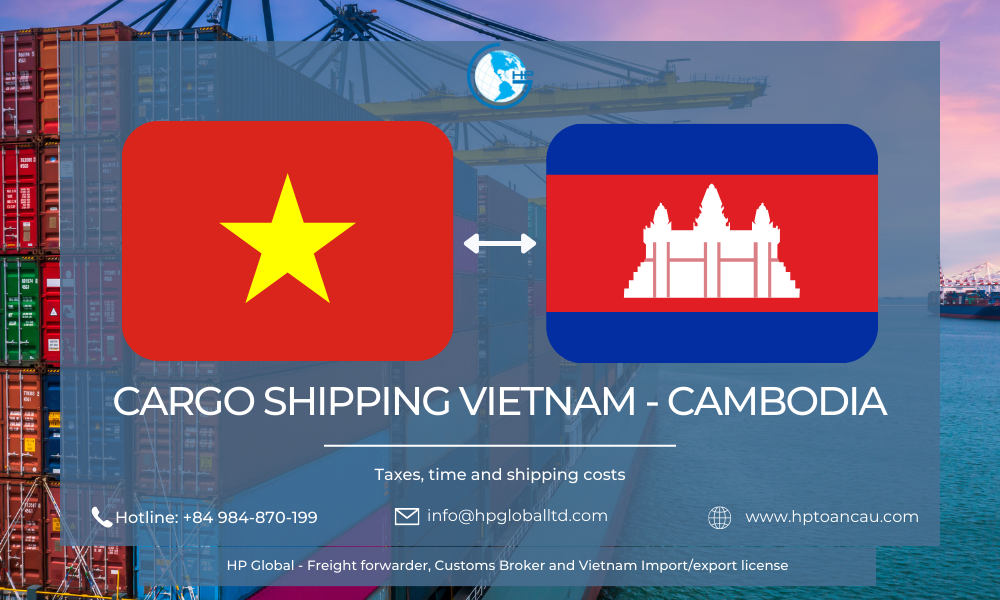 Cargo shipping Vietnam Cambodia Logistics HP Global Vietnam