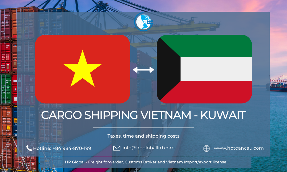 Cargo Shipping Vietnam Kuwait - Logistics HP Global Vietnam