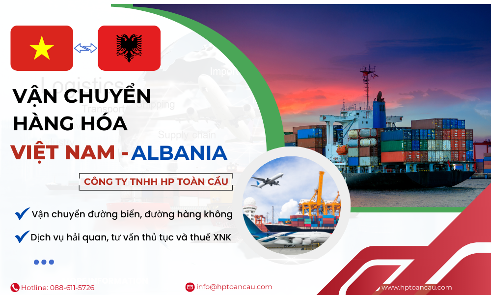 Dịch vụ vận chuyển hàng hóa Việt Nam - Albania