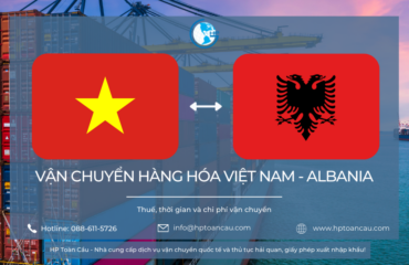 Vận chuyển hàng hóa Việt Nam Albania