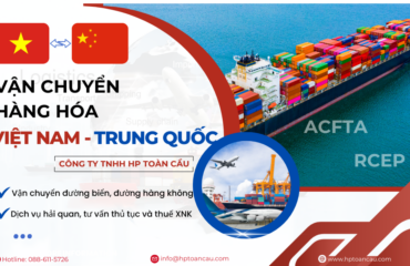 Dịch vụ vận chuyển hàng hóa Việt Nam - Trung Quốc