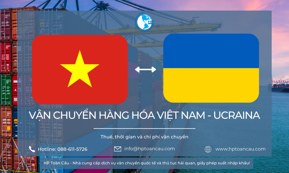Dịch vụ vận chuyển hàng hóa Việt Nam Ucraina