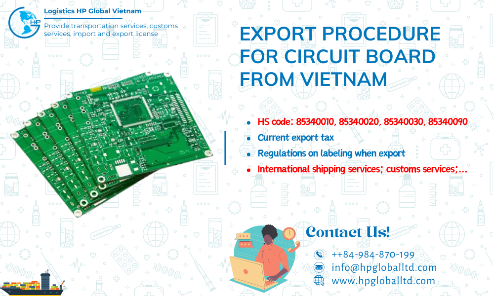 Procedures duty and freight exporting Circuit board from Vietnam