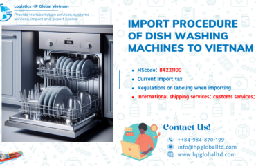 Import duty and procedures for dish washing machines to Vietnam