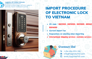 Import duty and procedures for Electronic lock to Vietnam