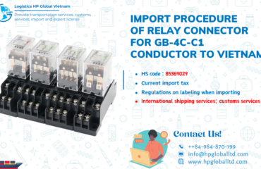 Import duty and procedures for Relay connector for GB-4C-C1 conductor to Vietnam