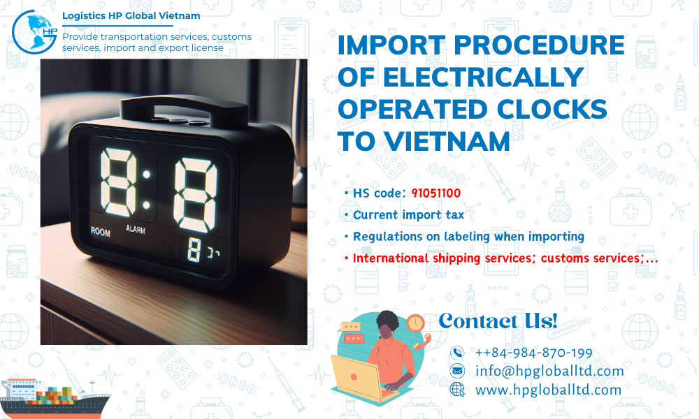 import duty electrically operated clock to Vietnam