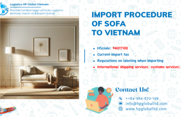 Import duty of procedures sofa to Vietnam