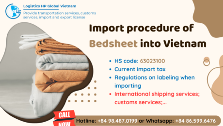 Import duty and procedures Bedsheet Vietnam