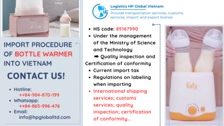 Import duty and procedures Bottle warmer Vietnam